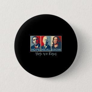 Hope Heal Grow Obama Joe Biden Kamala Harris 2024 Ronde Button 5,7 Cm