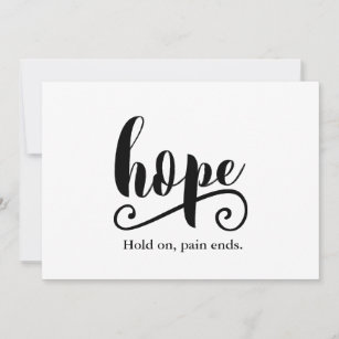 Hope Hold on Pain met fin à la carte d'encourageme