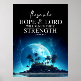 Hope in the Lord – Isaiah 40:31 Poster