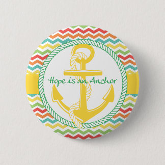 Hope is een anchor Nautical Zigzag Button