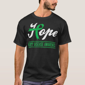 Hope Kidney Disease Awareness Month Green Ribbon T-shirt
