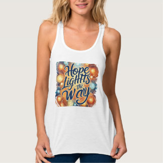 Hope Lights the Way - Motivatie T-shirt