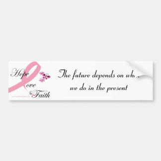 Hope Love & Faith Bumpersticker