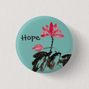 Hope Positive Quote Waterverf Floral Lotus Button