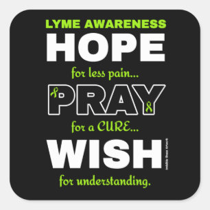 Hope Pray Wish... Lyme Square Sticker