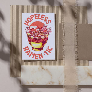 Hopeless Ramen-tic beroemd gemaakt door Funny Rame Kaart