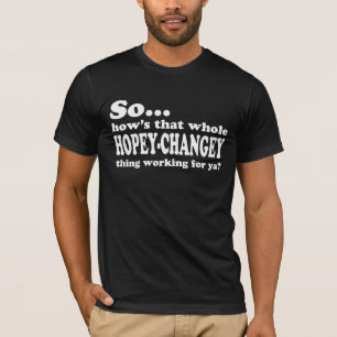 Hopey-Changey Thing T-shirt