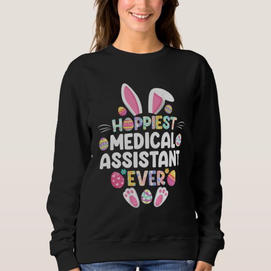 Hoppiest Medical Assistant Ever Easter  Easter Day Trui (Voorkant)