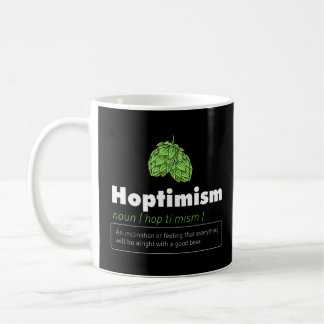 Hoptimism Beer Drinker Definition Craft Beer Home Koffiemok
