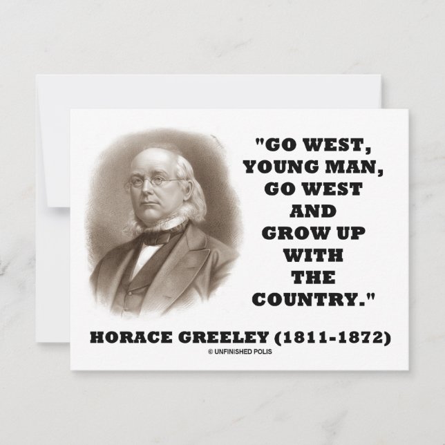 Horace Greeley Go West Young Man Go West (Voorkant)