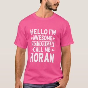 Horan achternaam Noem me Horan familie team achter T-shirt