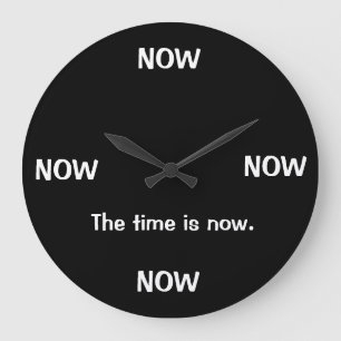 Horloge à blague L'heure est maintenant Horloge à