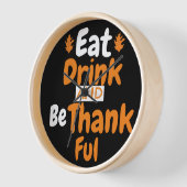 Horloge Automne Thanksgiving Mangez, buvez et soyez reconn (Angle)