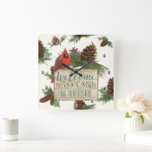 Horloge Carrée Affiche de bienvenue Cabine Cardinal Pine Cone Per (Maison)