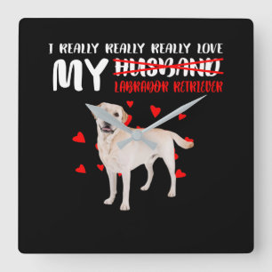 Horloge Carrée Amoureux des chiens J'Aime Vraiment Mon Labrador
