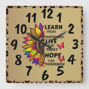 Horloge Carrée Apprendre De Citations Hier Rainbow Sunflower Gold
