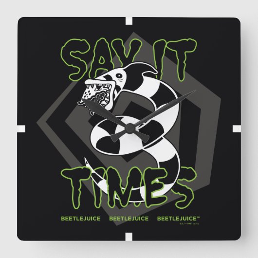 Horloge Carrée Beetlejuice | Say It 3 Times (Recto)