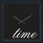Horloge Carrée Black and white minimalistic<br><div class="desc">Time One Word Typografy Minimalistic Black and White Home Decor Elegant Minimalism White on Black Wall Clock,  you can change the text</div>