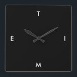 Horloge Carrée Black and White Typography Time Funny Minimalism<br><div class="desc">Black and White Typography Time Funny Minimalism Wall Clock,  you can change the colors and the text</div>