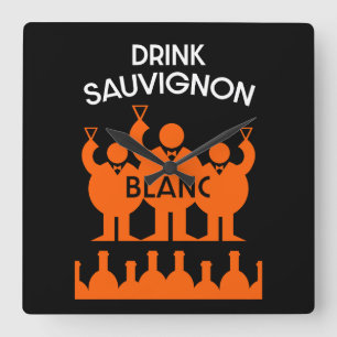 Horloge Carrée Buveur de vin de Sauvignon Blanc