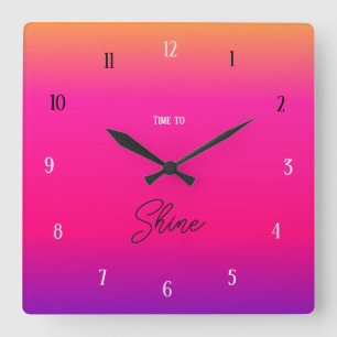 Horloge Carrée C'est l'heure de briller – Dégradé de coucher de s