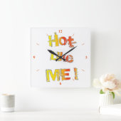 Horloge Carrée Chaud, comme toi ! (Maison)