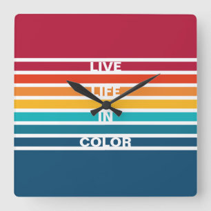 Horloge Carrée Chic rayures colorées Motif Live Life in Color