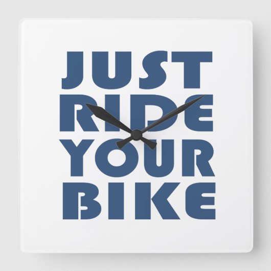 Horloge Carrée Citation de VTT motivationnel - Cyclisme drôle (Recto)