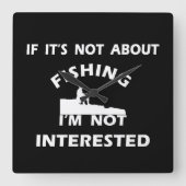 Horloge Carrée citations amusantes sur la pêche (Recto)