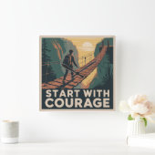 Horloge Carrée Commencez Avec Courage (Maison)