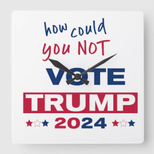 Horloge Carrée Comment ne pas voter TRUMP 2024