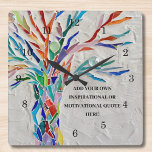 Horloge Carrée Create Your Own Inspirational/Quota motivationnel<br><div class="desc">This unique Wall Clock is decorated with a colorful mosaic Tree of Life design. Add your chosen quota to personalize it. Click Customize Further to edit font,  font size and font color. Moaic original © Michele Davies.</div>