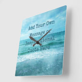 Horloge Carrée Créez votre propre devis inspirant motivationnel (Angle)