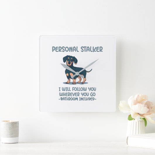 Horloge Carrée Dachshund Personal Stalker (Maison)