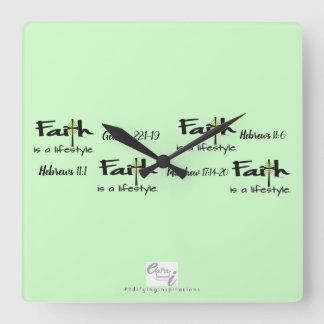 Horloge Carrée Decorable Inspiration: "Faith is a Lifestyle" Big