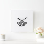 Horloge Carrée Discipline Is My Only Mood Minimalist Square Clock (Maison)