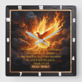Horloge Carrée Divine Flame Holy Spirit Dove Mark 11:24 Verse (Recto)