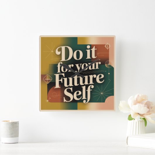 Horloge Carrée Do It For Your Future Self (Maison)