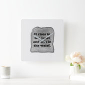 Horloge Carrée Drôle. Le pain est comme le soleil. (Maison)