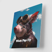 Horloge Carrée Drôle quand les porcs volent (Angle)