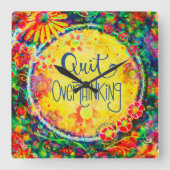 Horloge Carrée Drôle Trendy Quit Overthinking Quote Inspirivity (Recto)