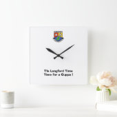 Horloge Carrée Étaient à Longford Time-Time pour un Cuppa. (Maison)
