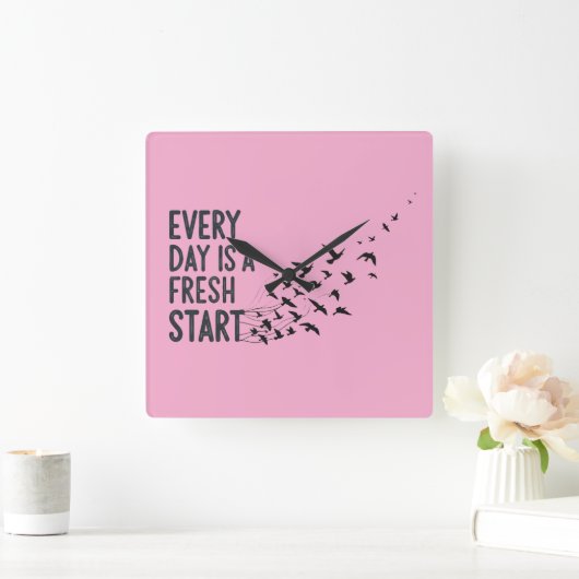 Horloge Carrée Every Day Is A Fresh Start Wall Clock (Maison)