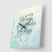 Horloge Carrée Faites Plus De Ce Qui Vous Rend Heureux (Angle)