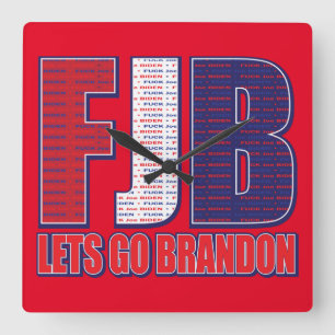 Horloge Carrée FJB laisse aller Brandon