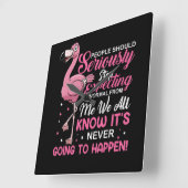 Horloge Carrée Flamingos | People Should Stop Expecting Normal (Angle)