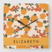 Horloge Carrée Fleurs Oranges, Motif De Fleurs, Votre Nom (Recto)