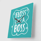 Horloge Carrée Floss Comme Un Boss | Phrase dentaire (Angle)