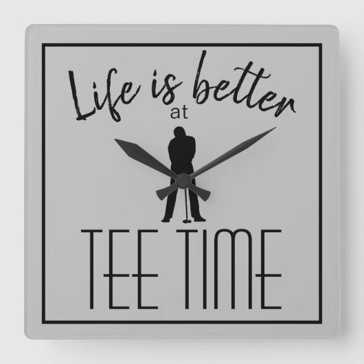 Horloge Carrée Funny Golfer Tee Time Golf Gray Black Kitchen (Recto)