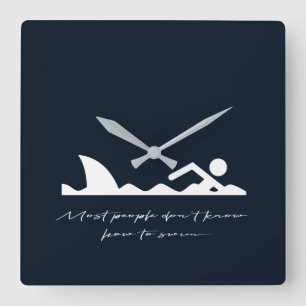 Horloge Carrée Funny Swimmer Shark Sarcasm Lover Venin